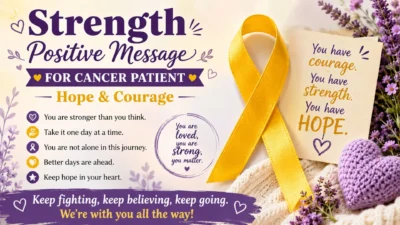Strength Positive Message for Cancer Patient: Hope & Courage with a warm pastel design, yellow awareness ribbon, flowers, hearts, and inspirational words.